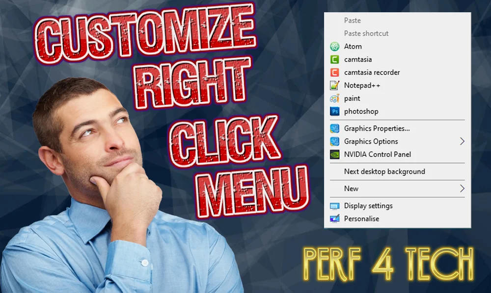 Best Way To Customize Right Click Menu : In Details | PERF 4 TECH