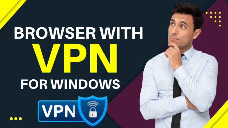 browsers with vpn