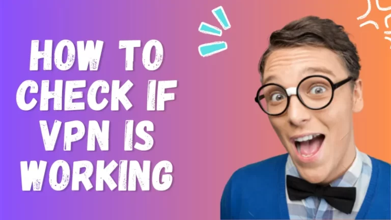 how to check if vpn is working?