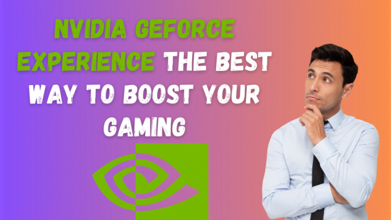 NVIDIA-GeForce-Experience-The-Best-Way-to-Boost-Your-Gaming