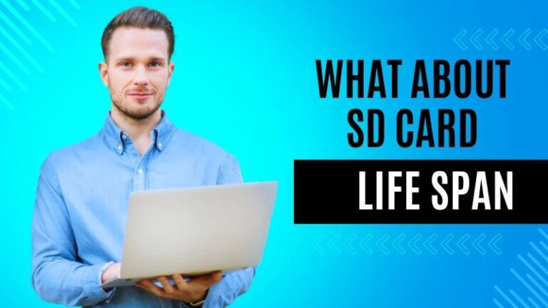 what about sd card life span
