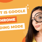 What is google chrome reading mode?