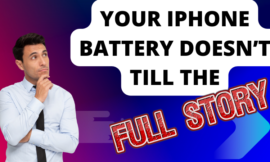 Your iphone battery doesn’t till the full story