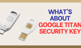 What’s about google titan security key