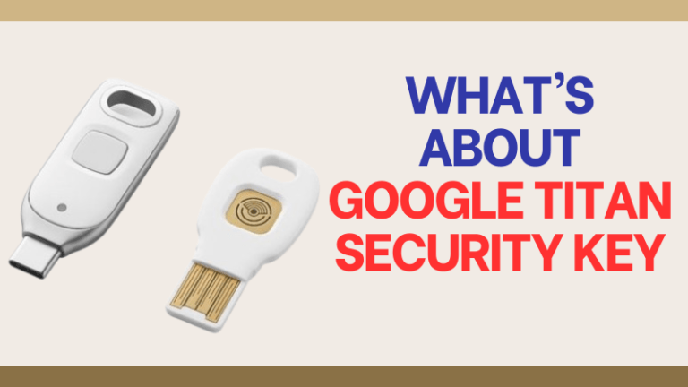 What’s about google titan security key