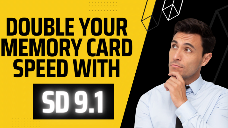 double your memory card speed with SD 9.1