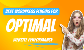 Best WordPress Plugins for Optimal Website Performance