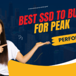 Top Picks: Best SSD to Buy for Peak Performance