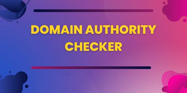 best domain authority checker